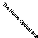 The Home Optical Instructor: How to Become an Expert in Fitting Glasses
